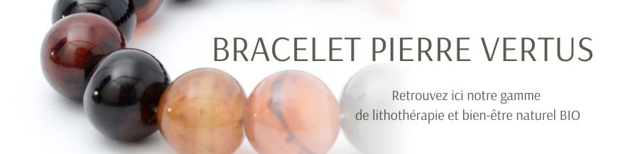 Bracelet pierre naturelle vertus